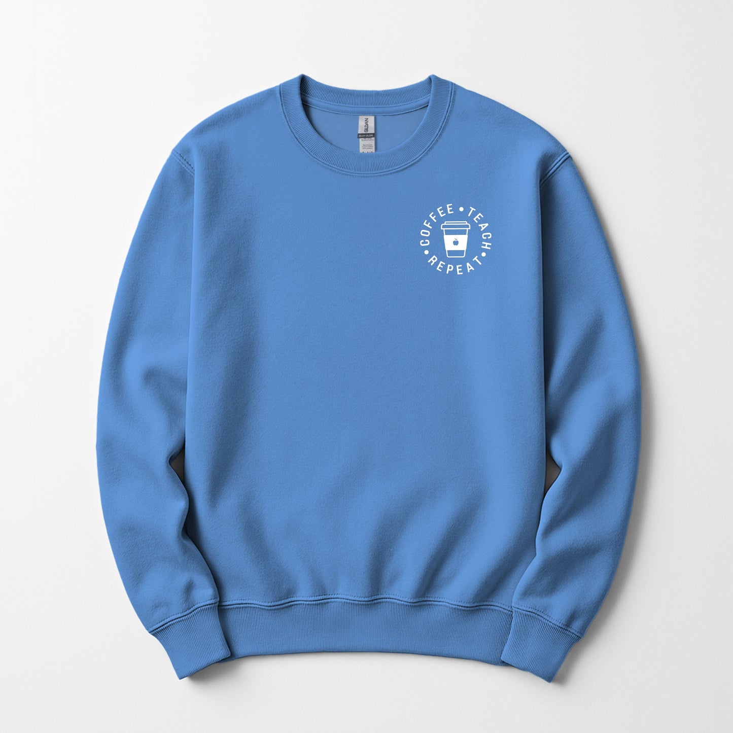 Coffee. Teach. Repeat - Sweatshirt (Embroidered)