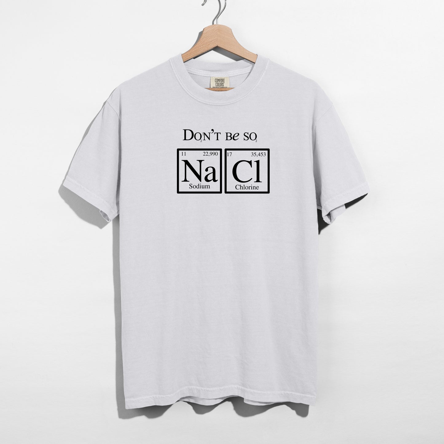 Don’t Be SoSalty Crew T-Shirts