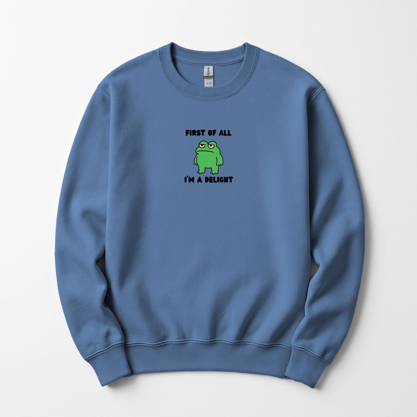 I'm a delight - Sweatshirt