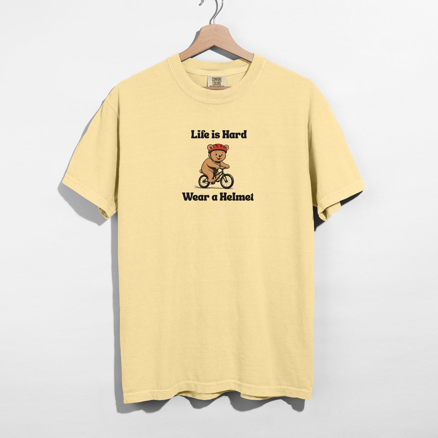 Life Is Hard, Wear a Helmet - T-shirt