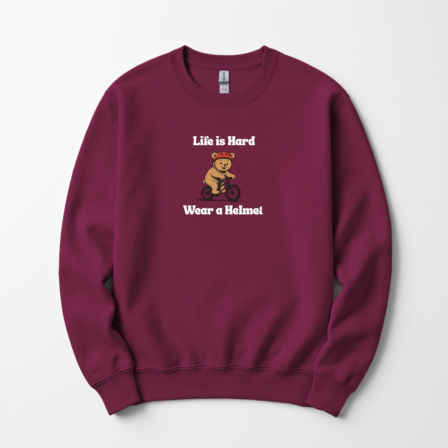 Life Is Hard, Wear a Helmet - Sweatshirt