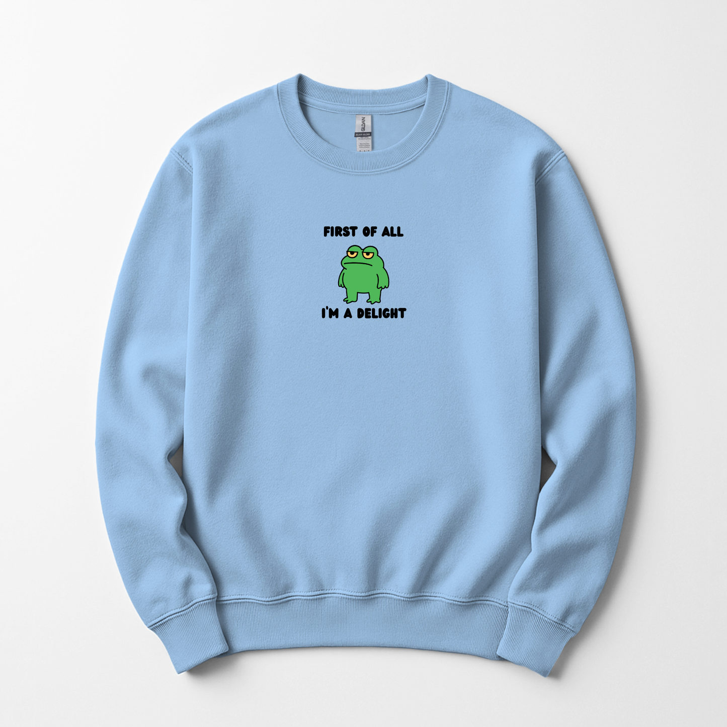 I'm a delight - Sweatshirt