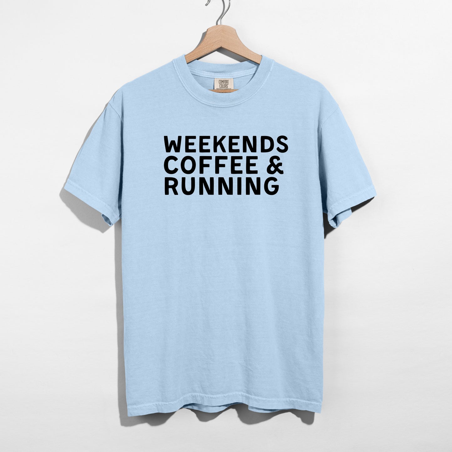 Weekends Coffee & Running T-Shirt