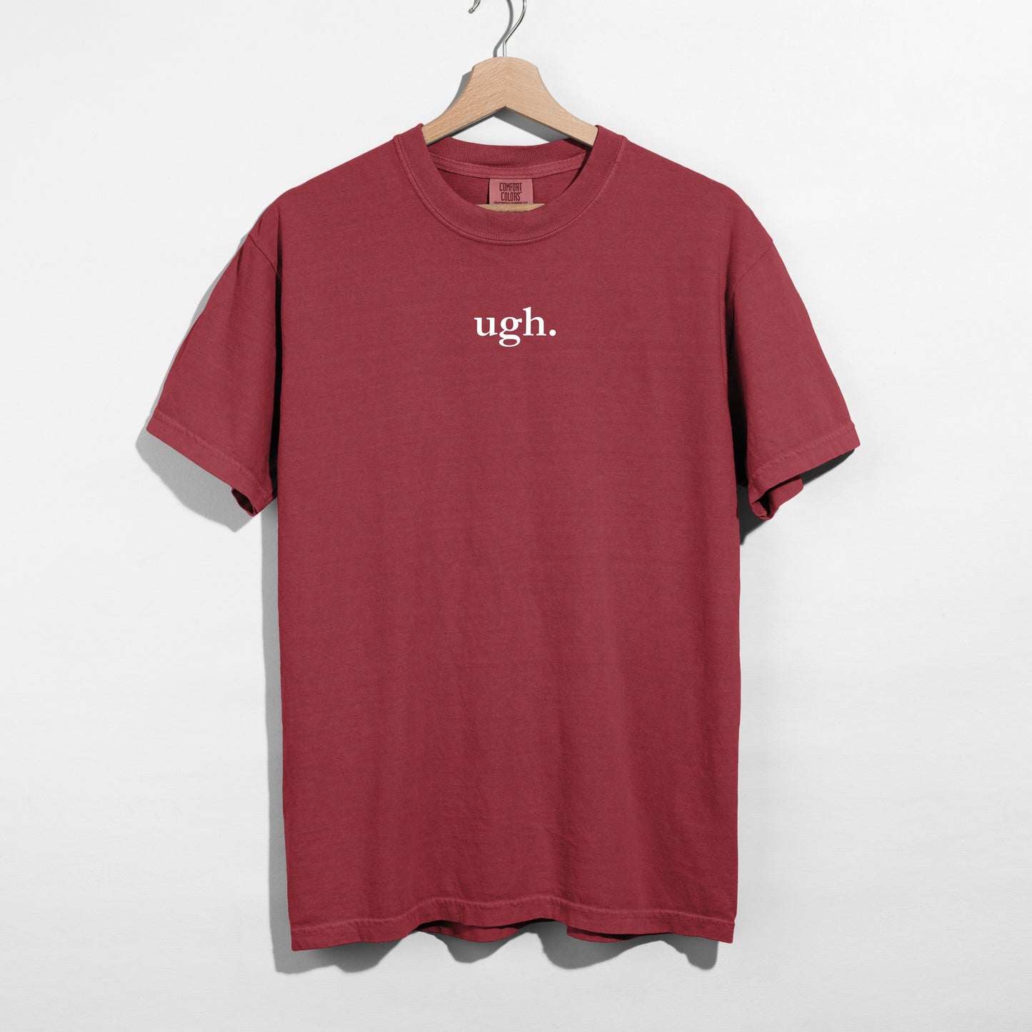 ugh. - T-Shirt