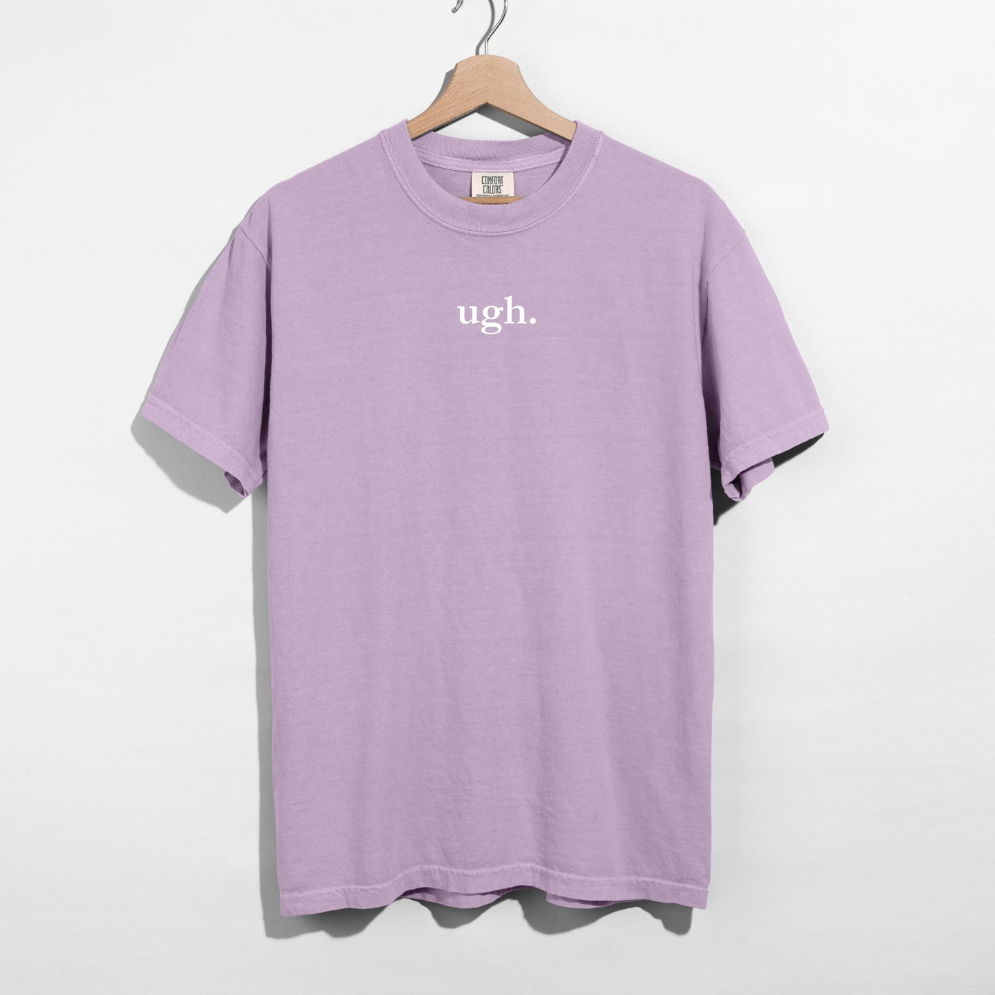 ugh. - T-Shirt