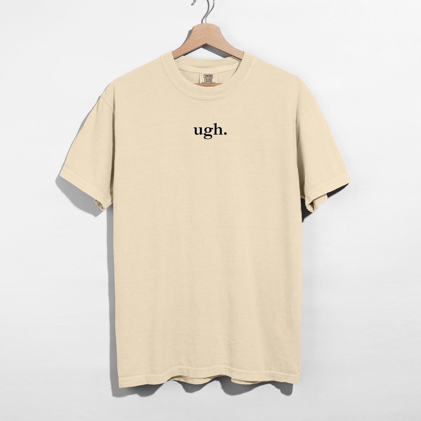 ugh. - T-Shirt