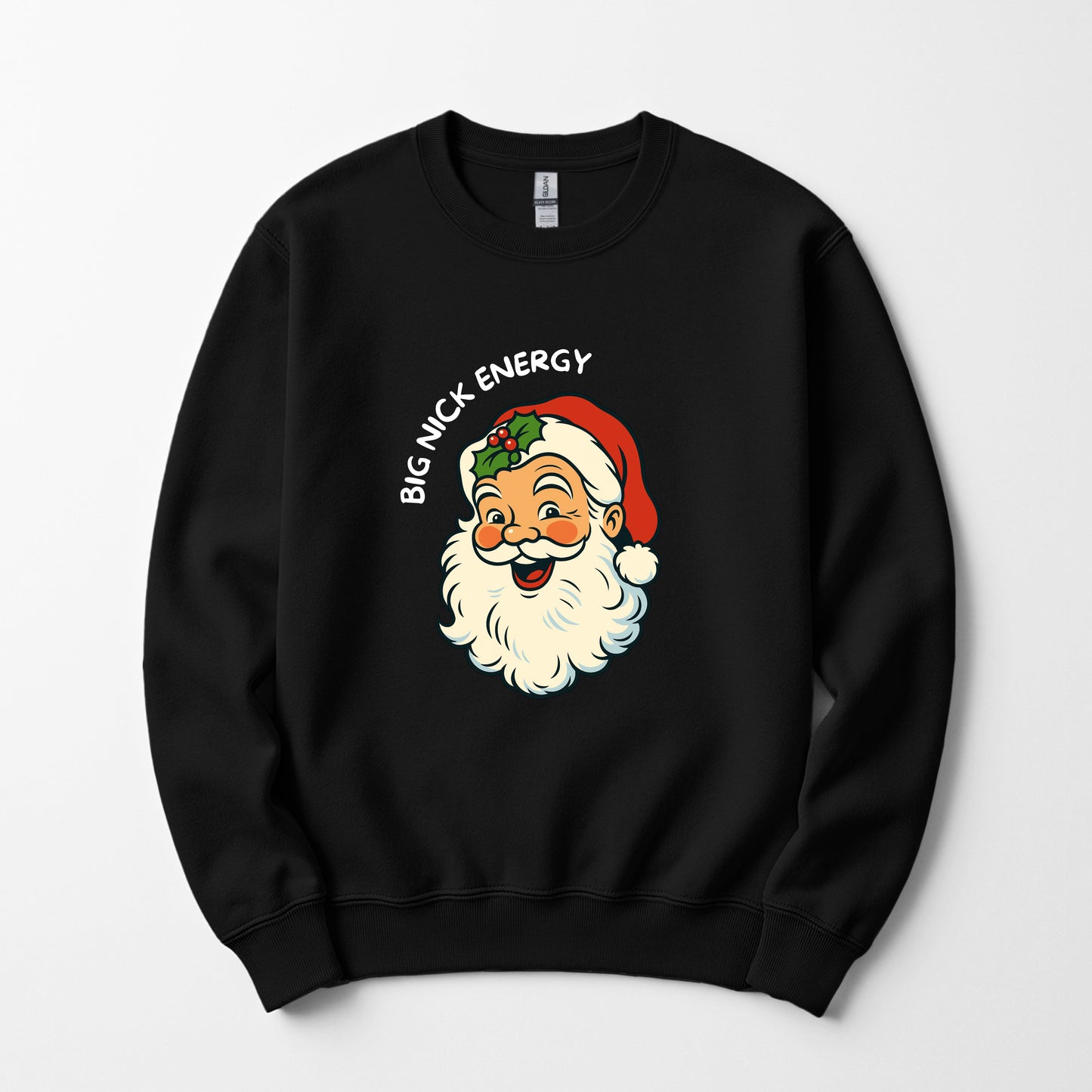 Big Nick energy -  Sweatshirt