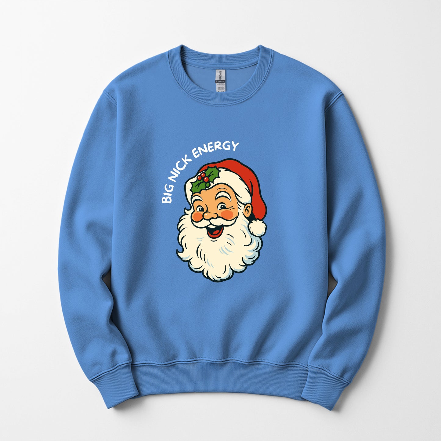 Big Nick energy -  Sweatshirt