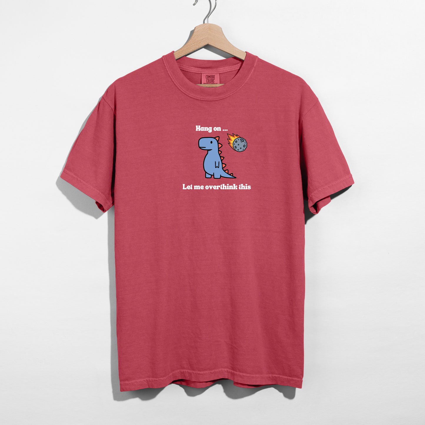 Let me Overthink This - T-shirt