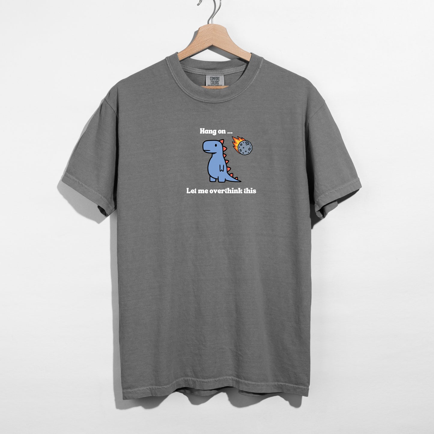 Let me Overthink This - T-shirt
