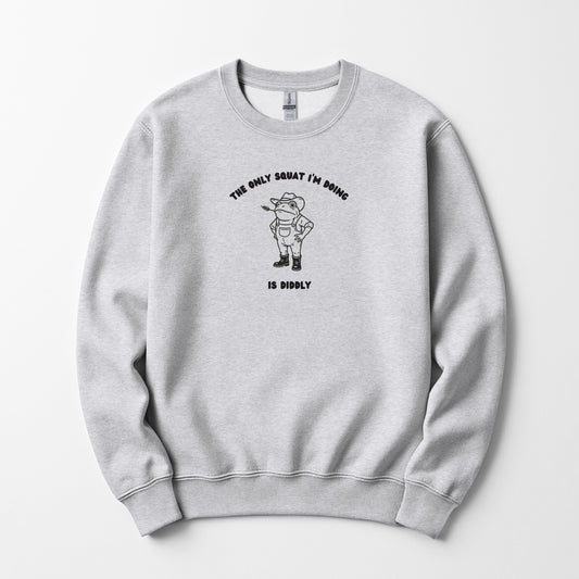 Doing diddly nothing - Sweatshirt