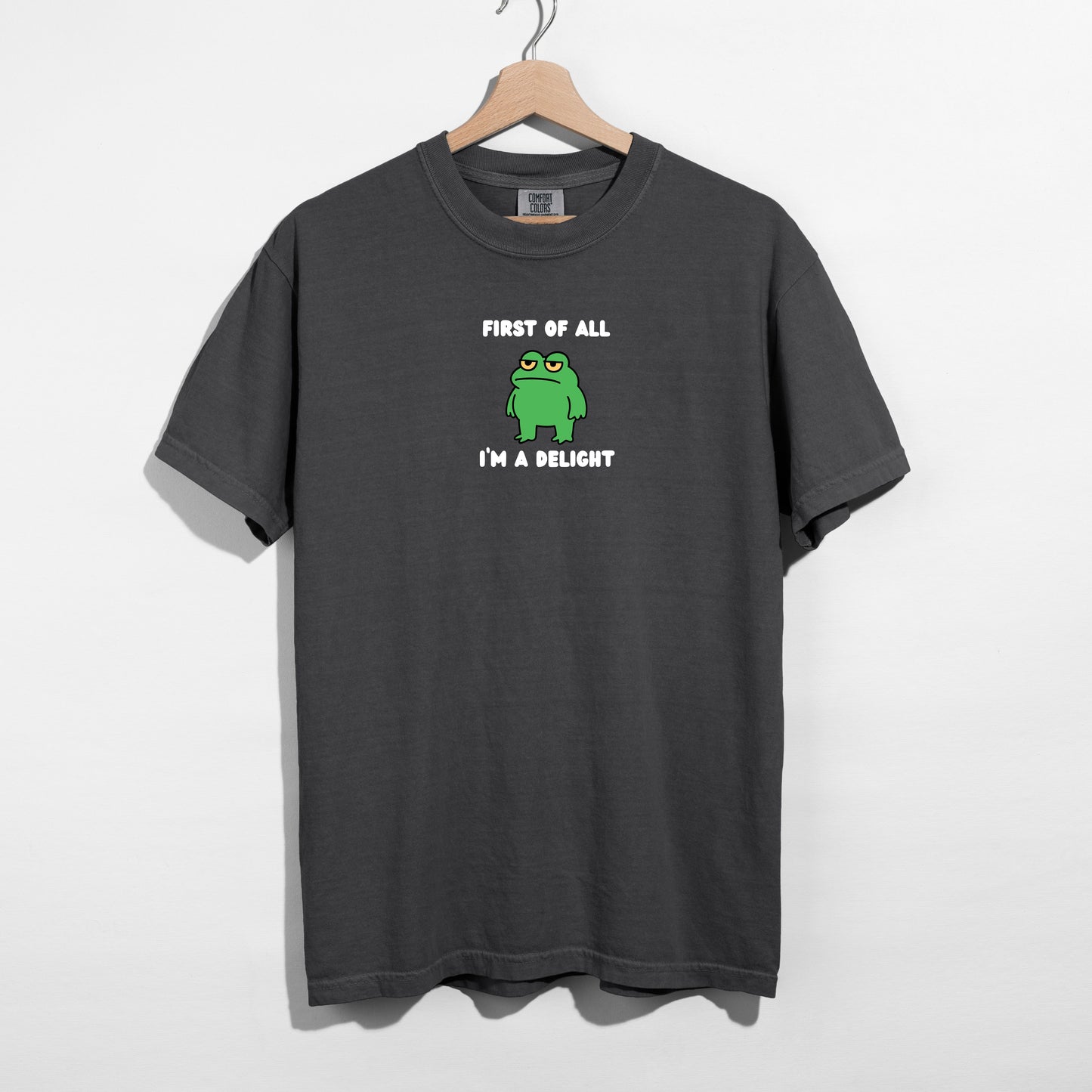 I'm a delight - T-Shirt