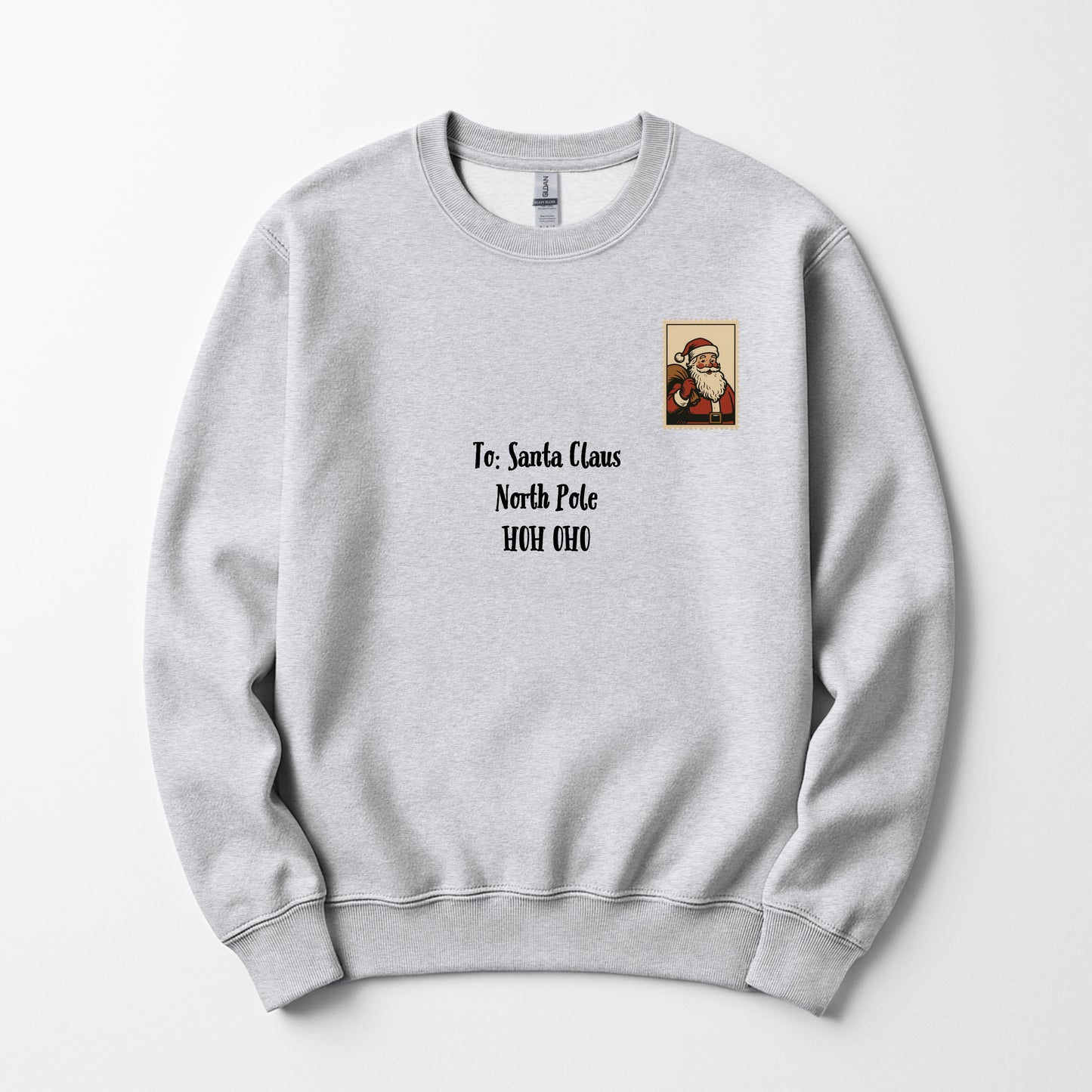 Dear Santa -  Sweatshirt