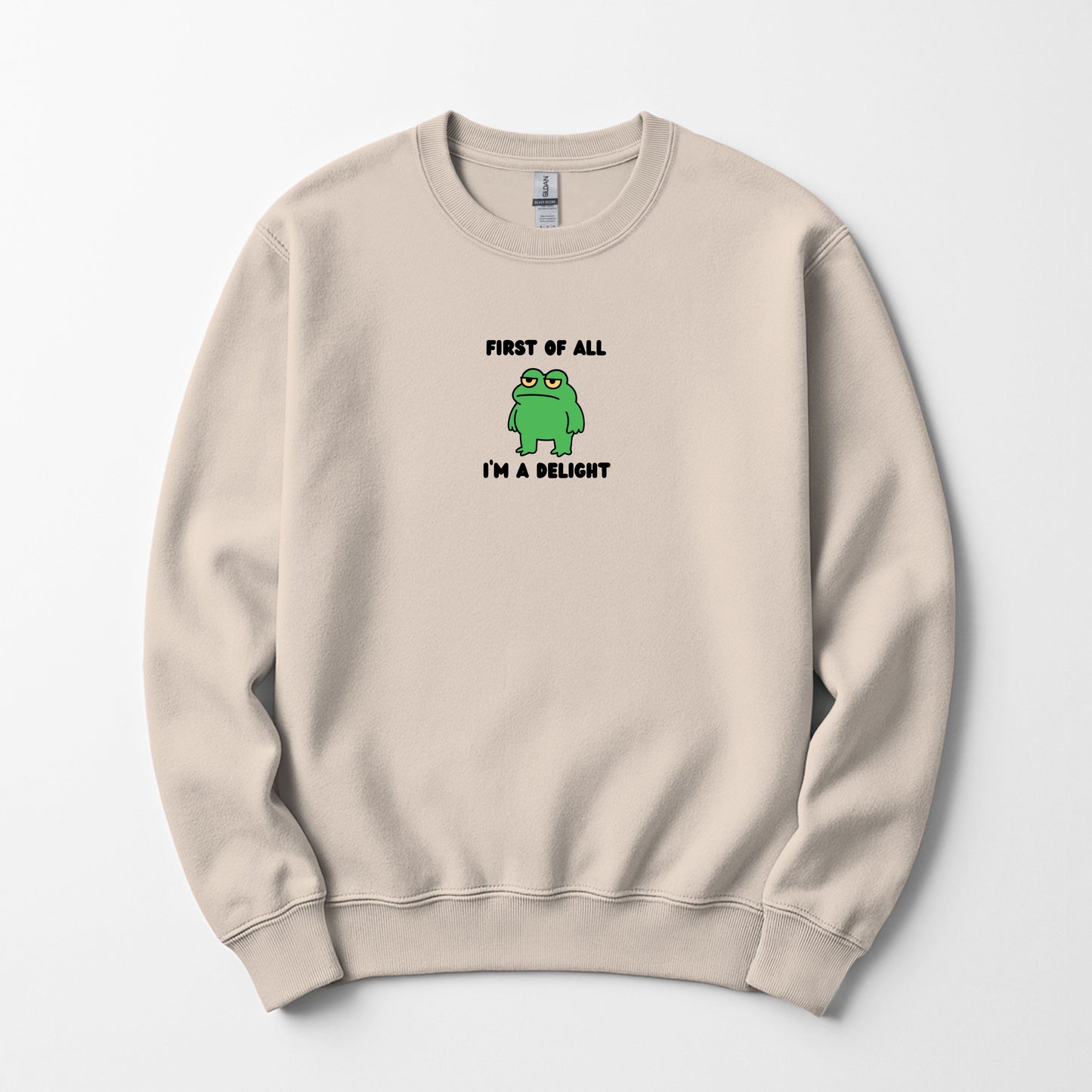 I'm a delight - Sweatshirt