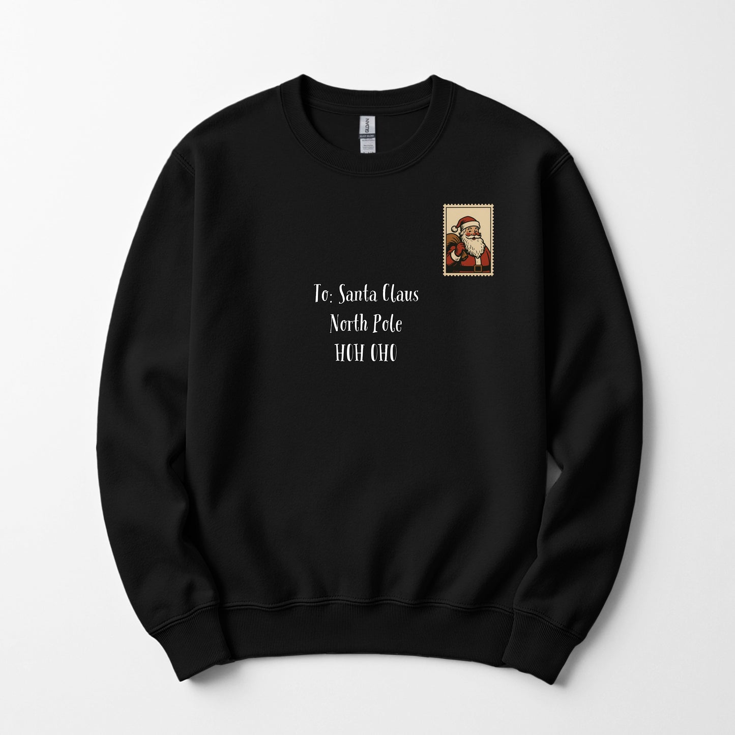 Dear Santa -  Sweatshirt