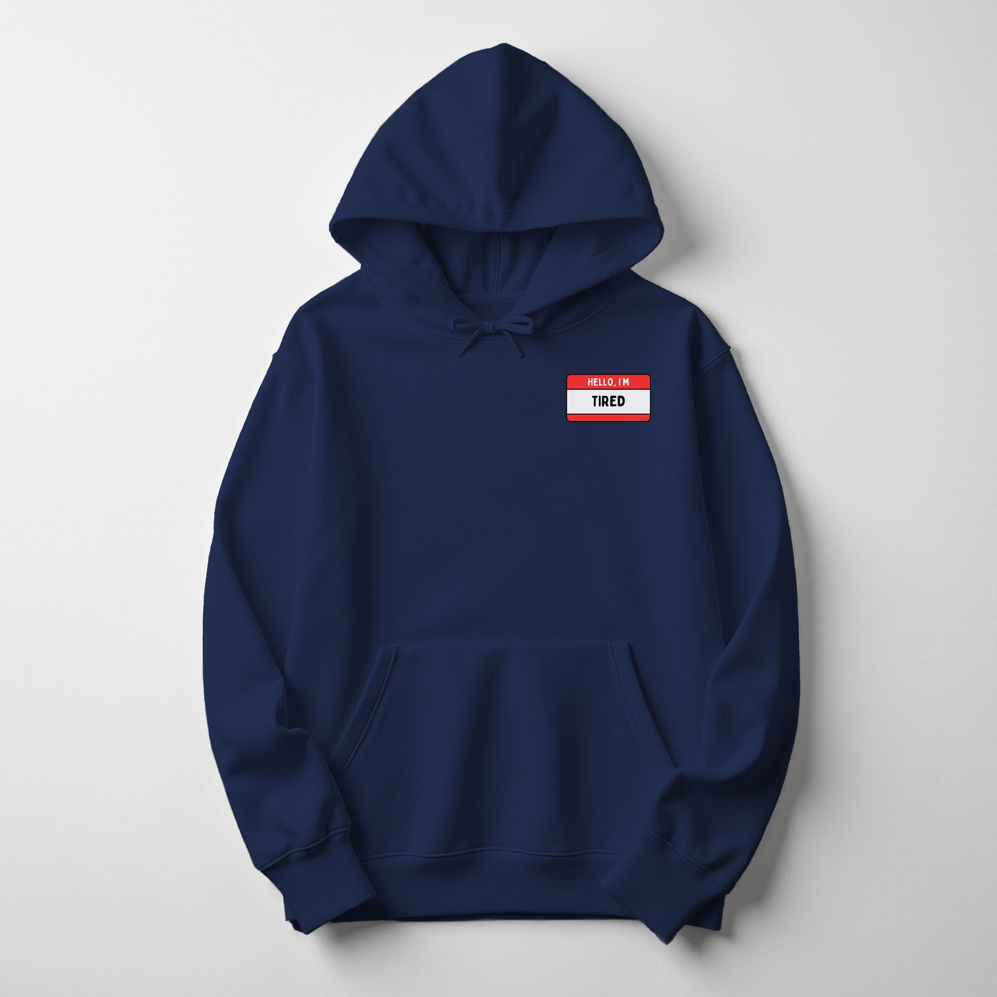 Hello I’m Tired Embroidered Holiday Hoodie