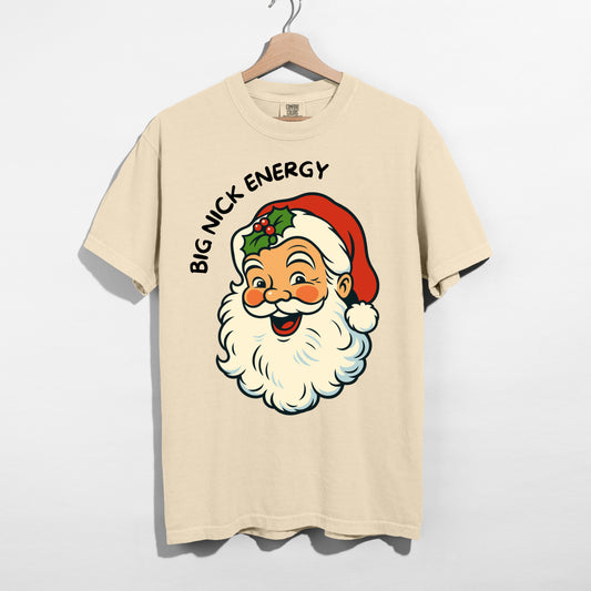 Big Nick energy - T-shirt