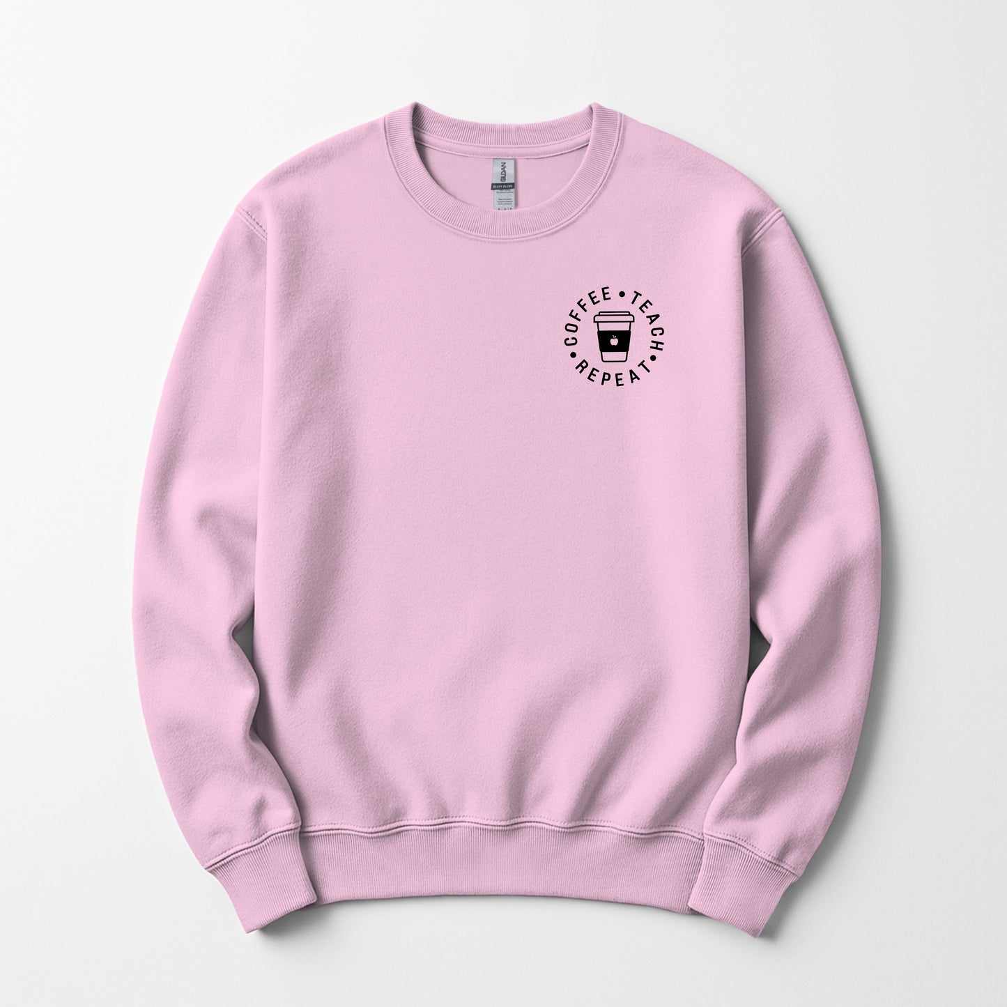 Coffee. Teach. Repeat -  Sweatshirt (Embroidered)