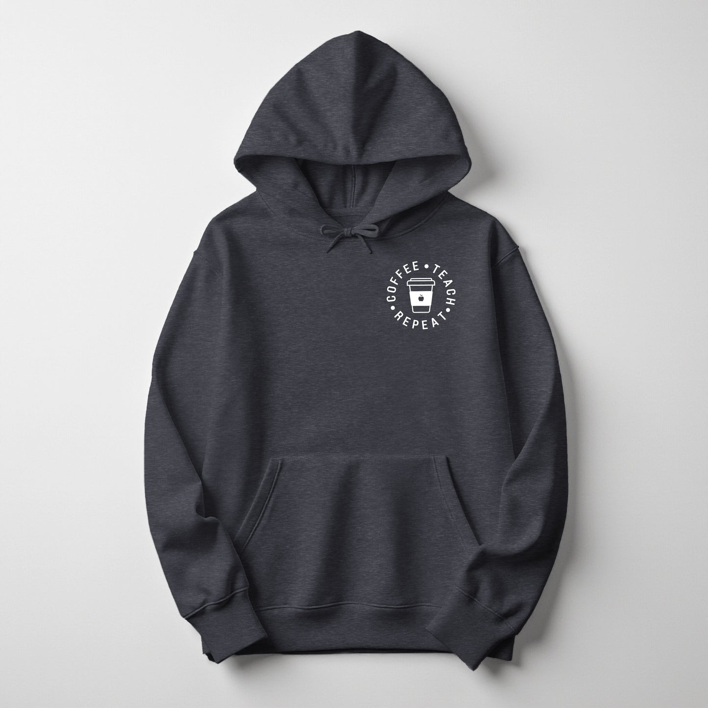 Coffee. Teach. Repeat -  Hoodie (Embroidered)