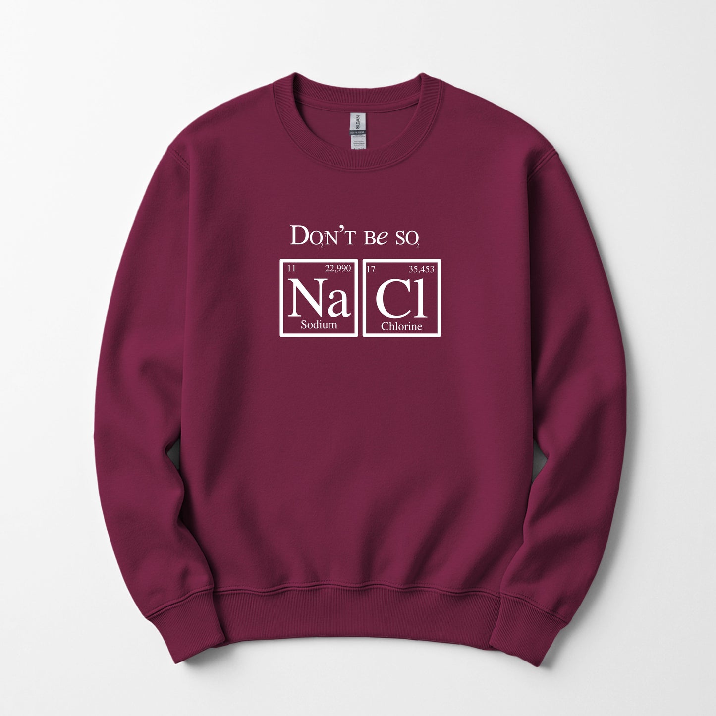 Don’t Be so Best Salty Sweatshirtst