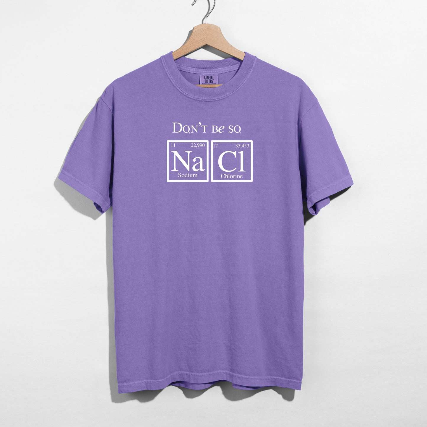 Don’t Be SoSalty Crew T-Shirts 