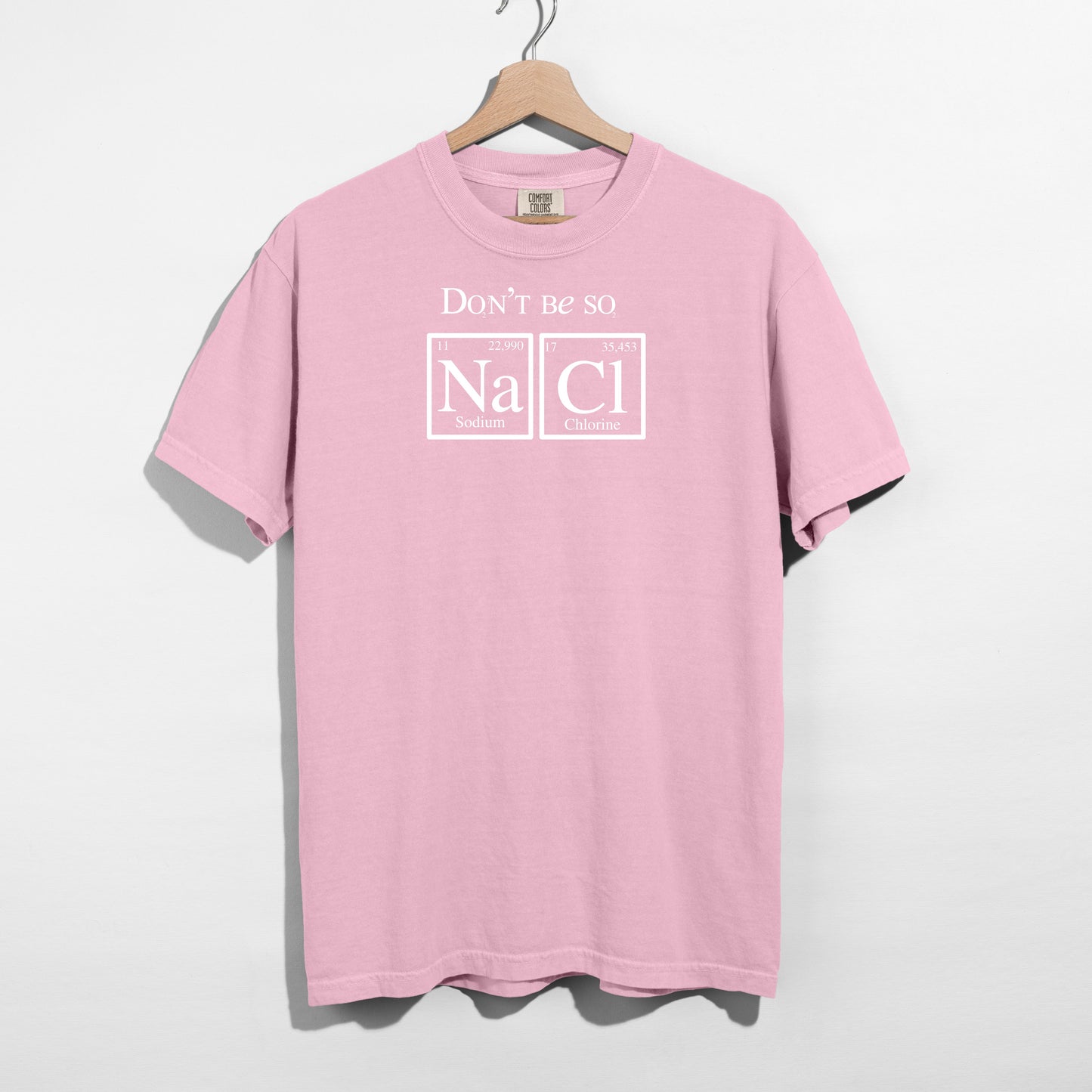 Don’t Be SoSalty Crew T-Shirts 