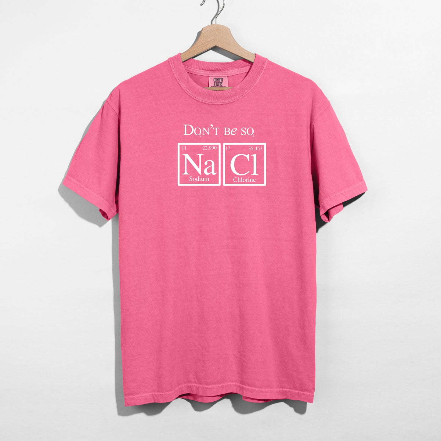 Don’t Be SoSalty Crew T-Shirts 