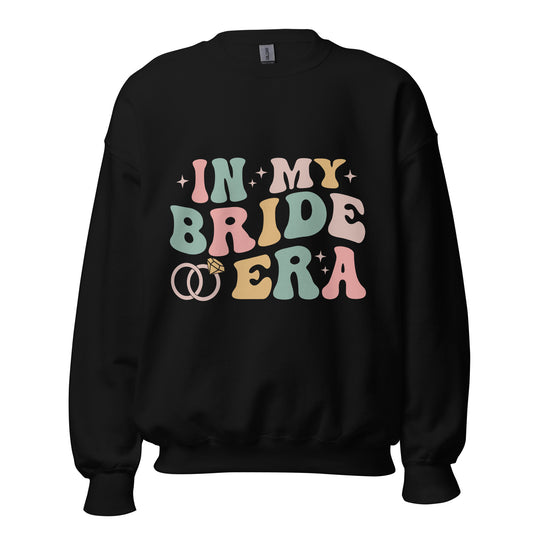 In my bride era - Sweatshirt