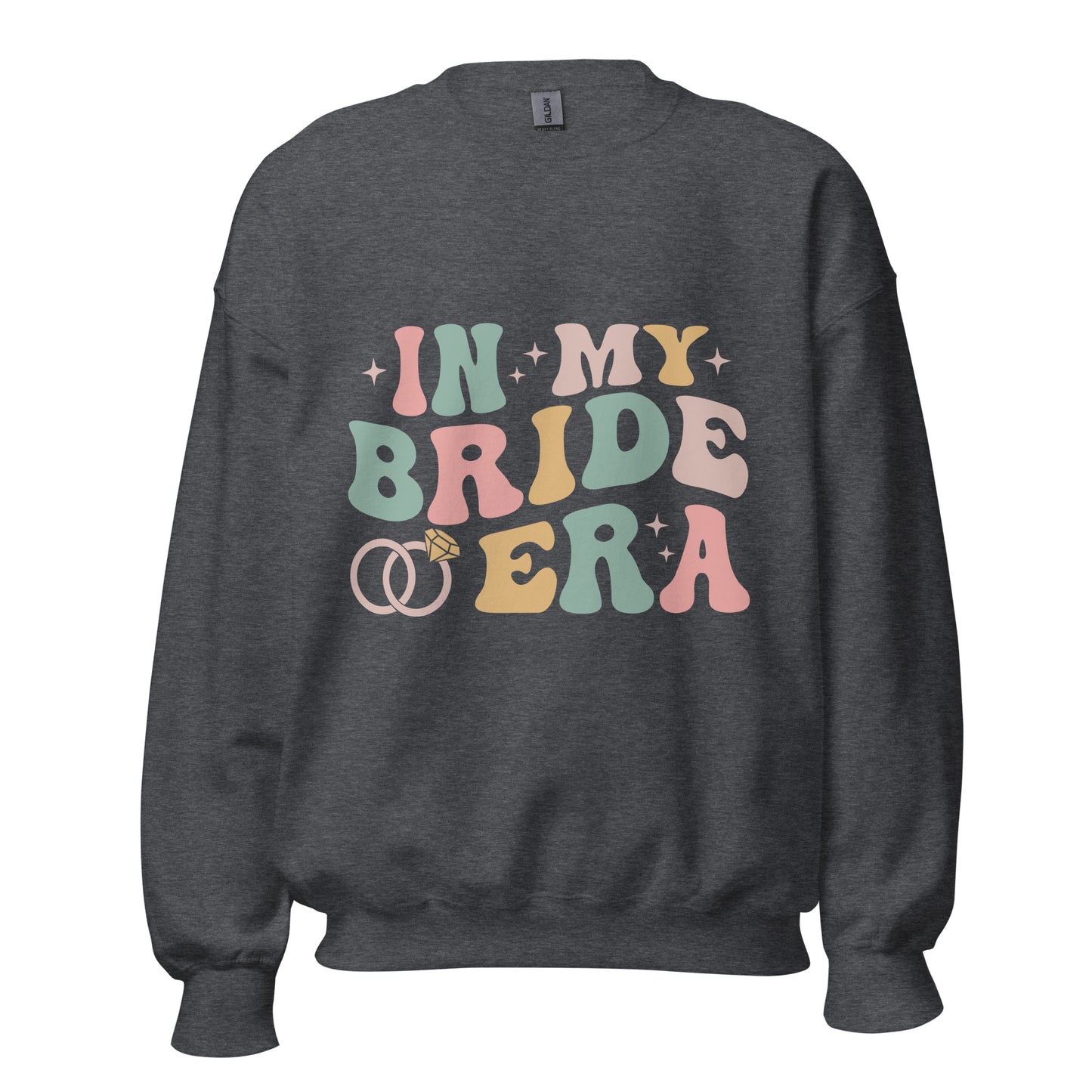 In my bride era - Sweatshirt