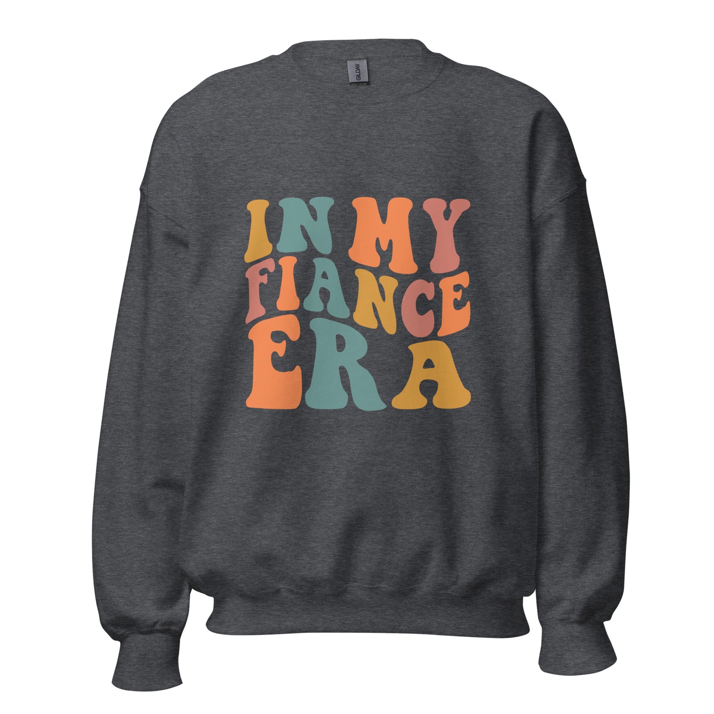 In my fiancé era crewneck