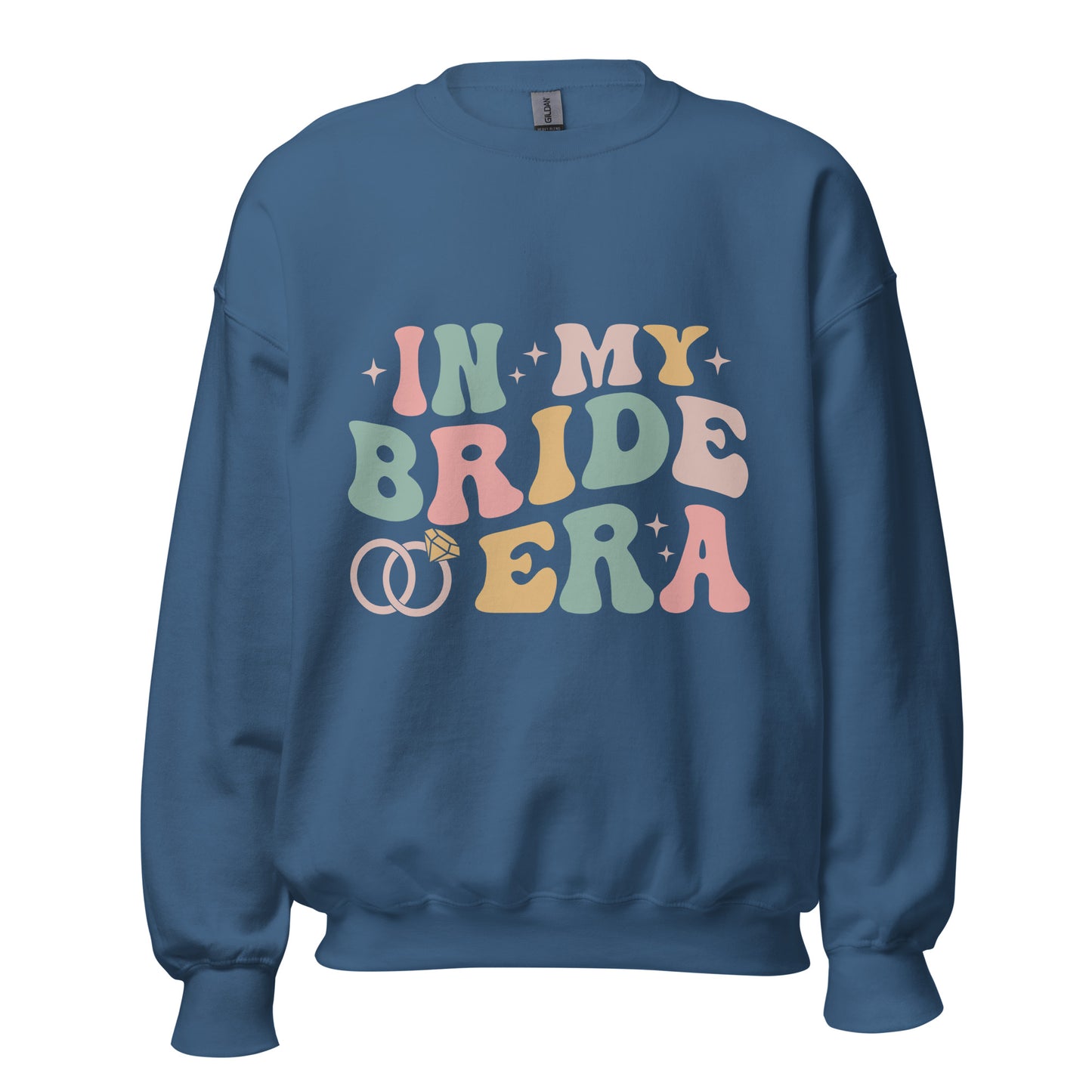In my bride era - Sweatshirt