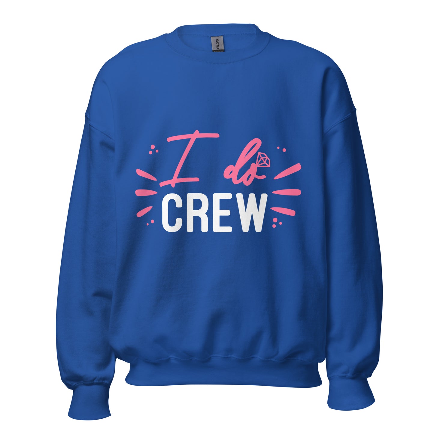 The "I do crew" - Sweatshirt