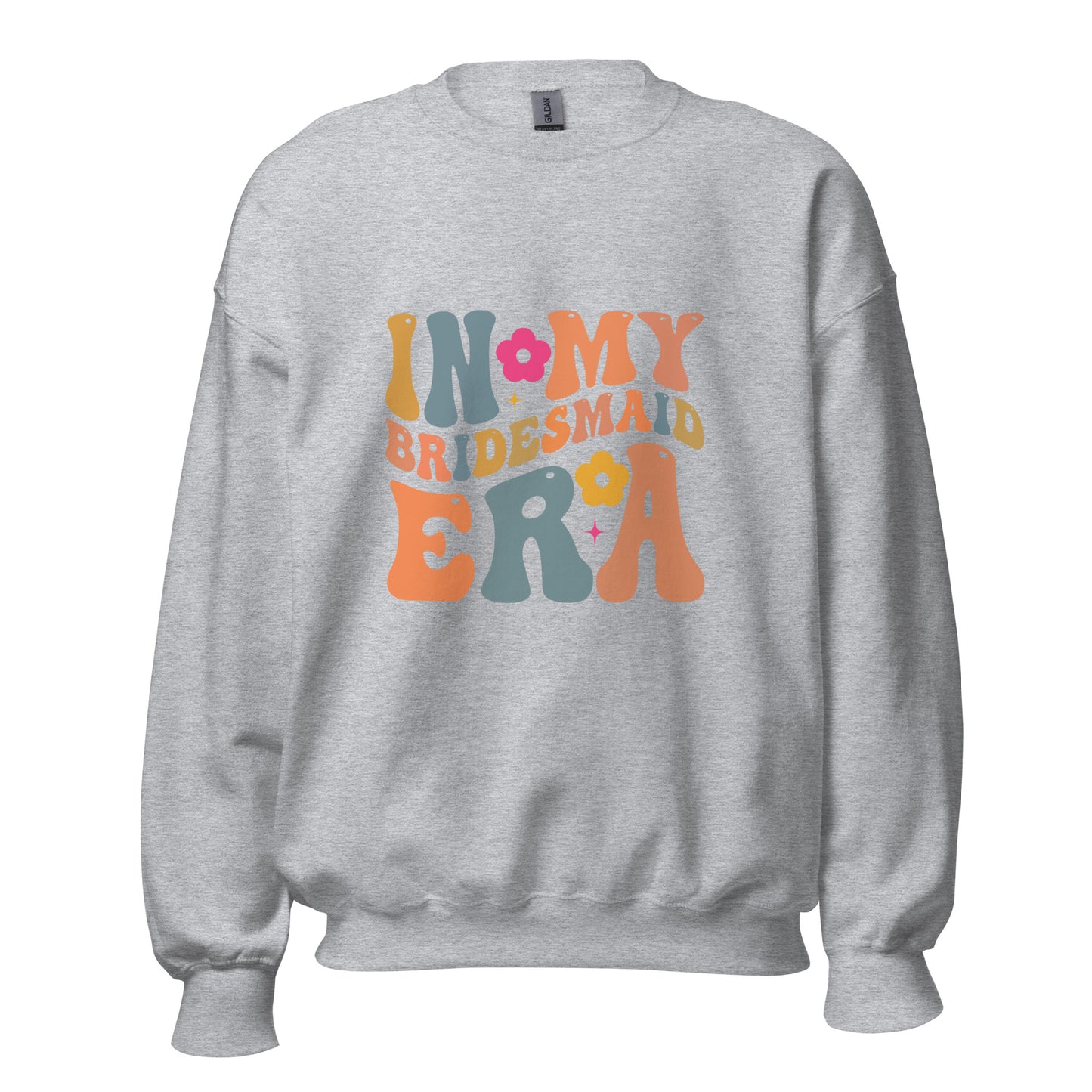 In my bridesmaid era - Sweatshirt