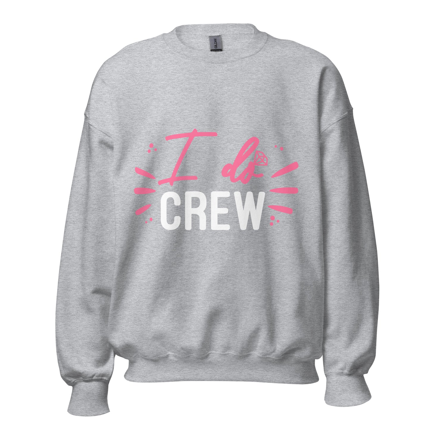 The "I do crew" - Sweatshirt
