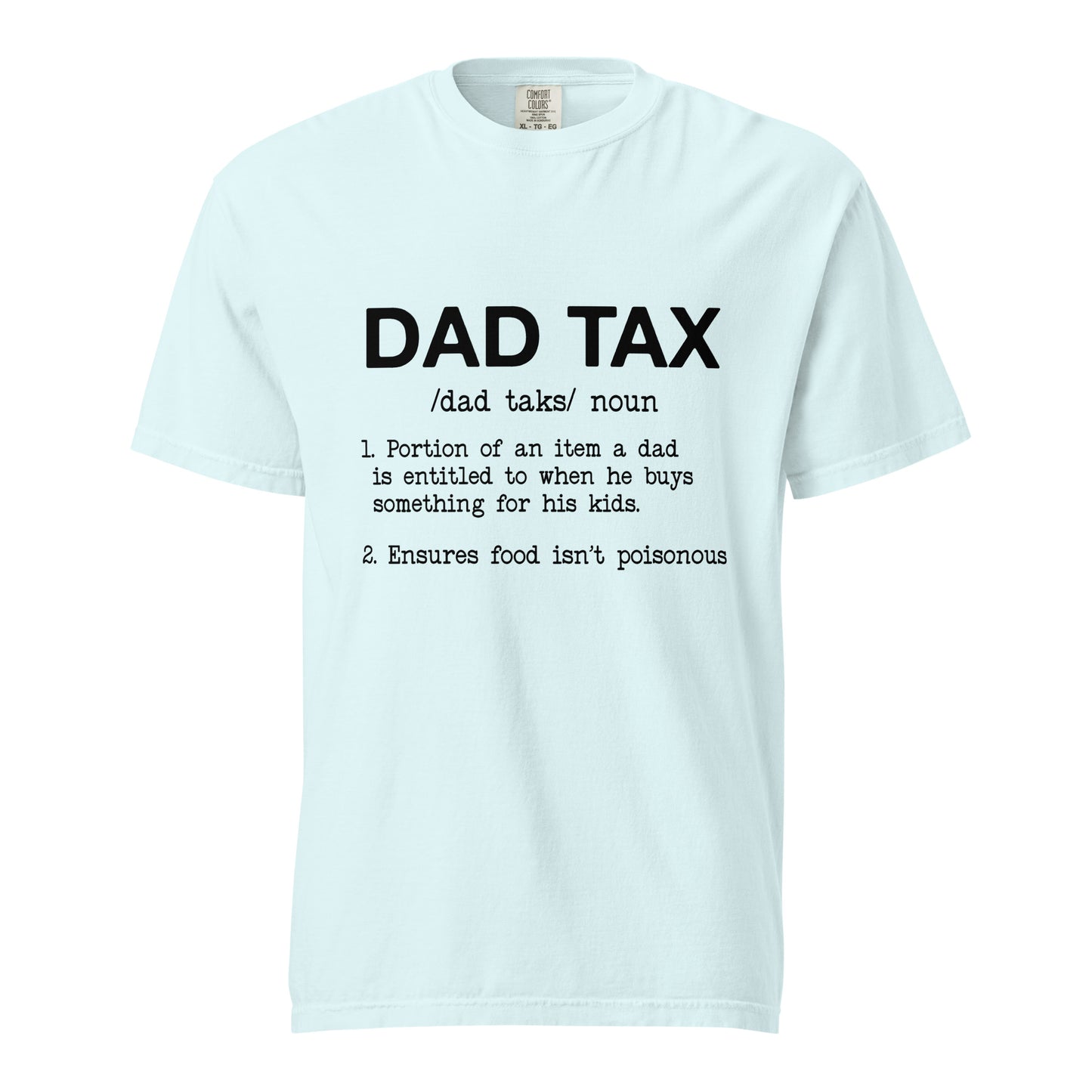 Dad Tax t-shirt