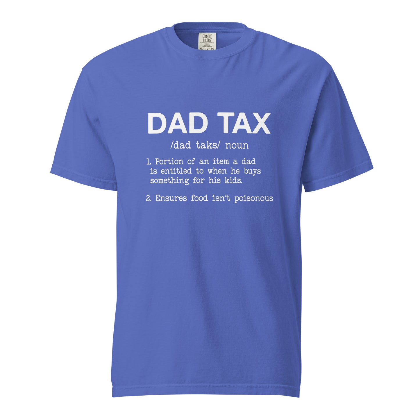 Dad Tax t-shirt