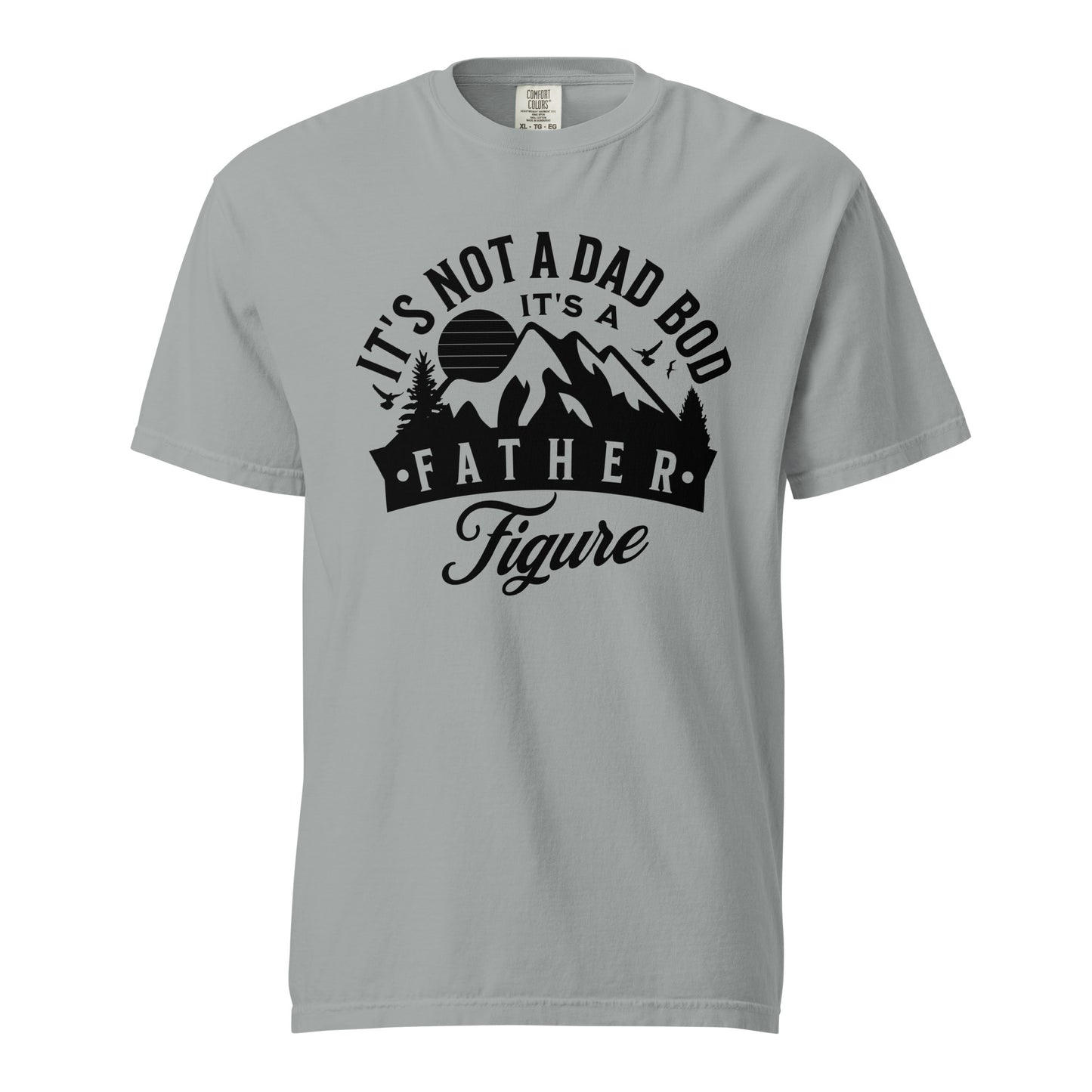 It's the father figure t-shirt