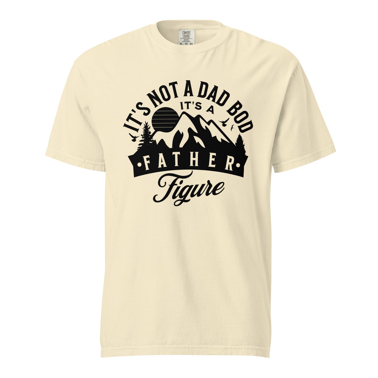 It's the father figure t-shirt