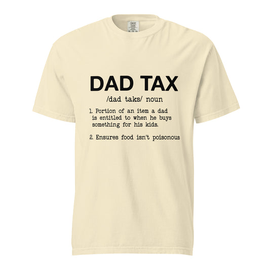 Dad Tax t-shirt