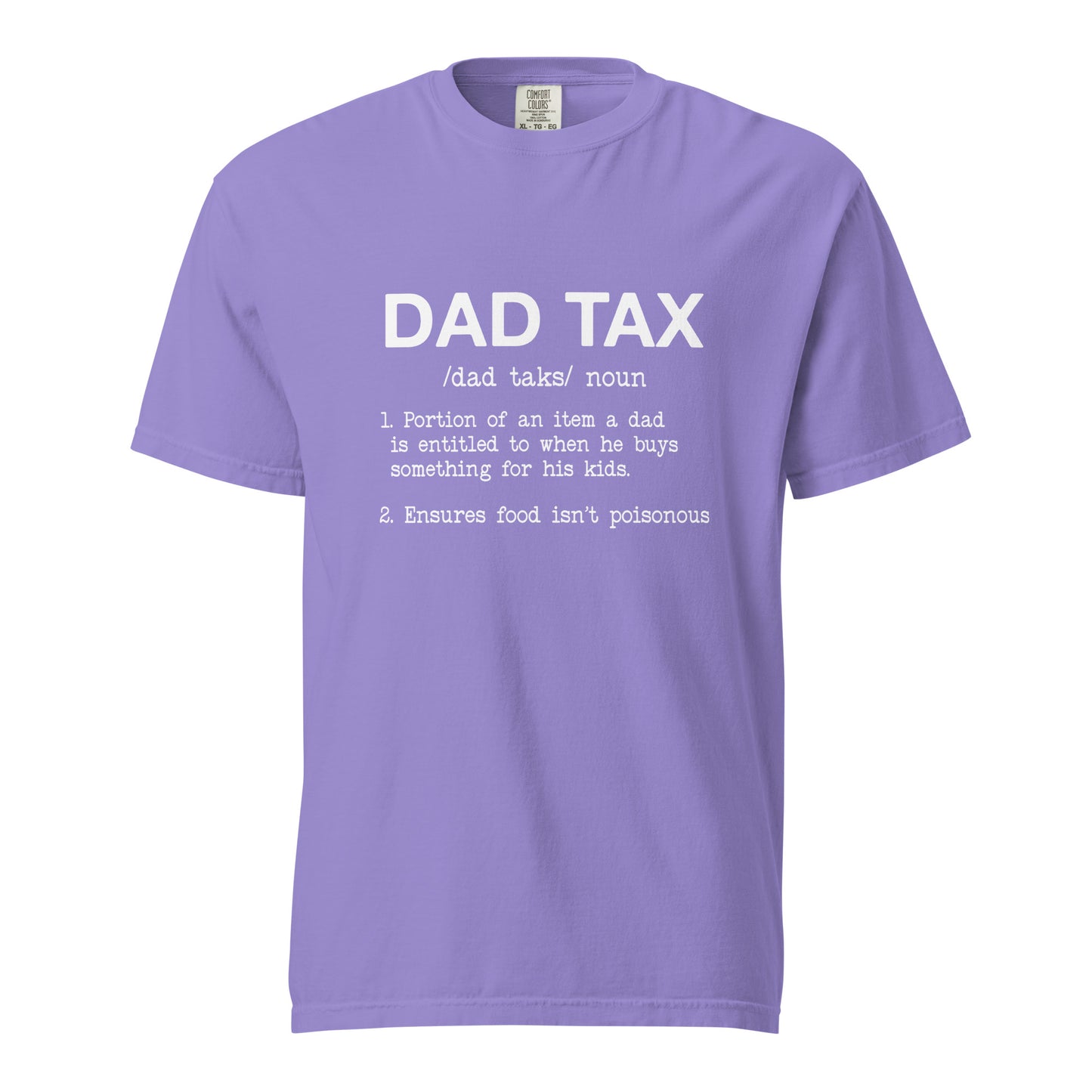 Dad Tax t-shirt