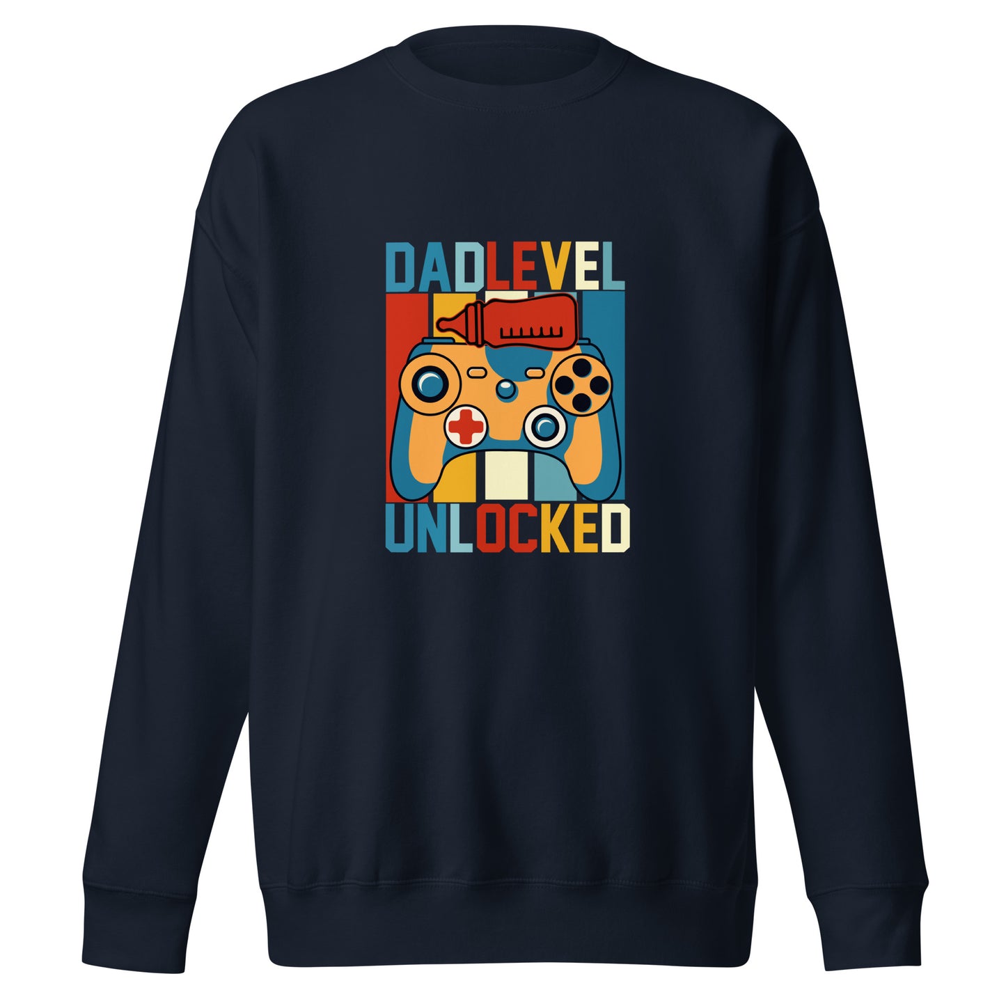 Dad level...unlocked - Sweatshirt