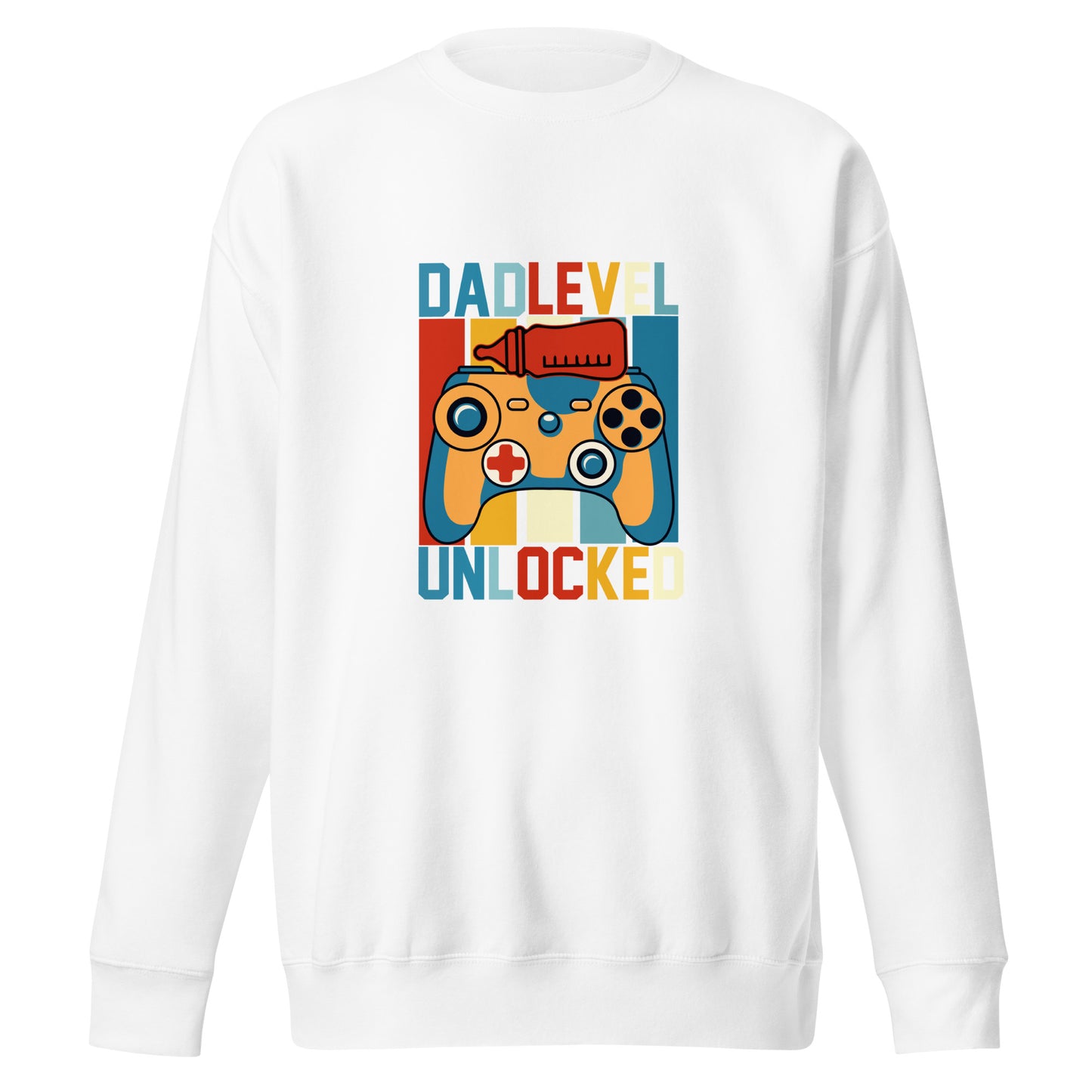 Dad level...unlocked - Sweatshirt