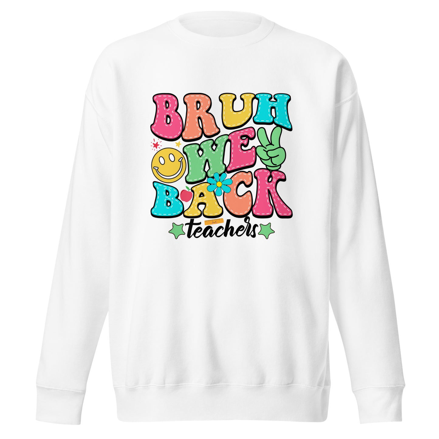 Bruh We back - Sweatshirt
