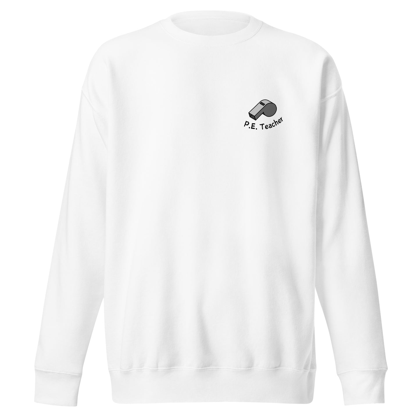 P.E. Teacher - Sweatshirt