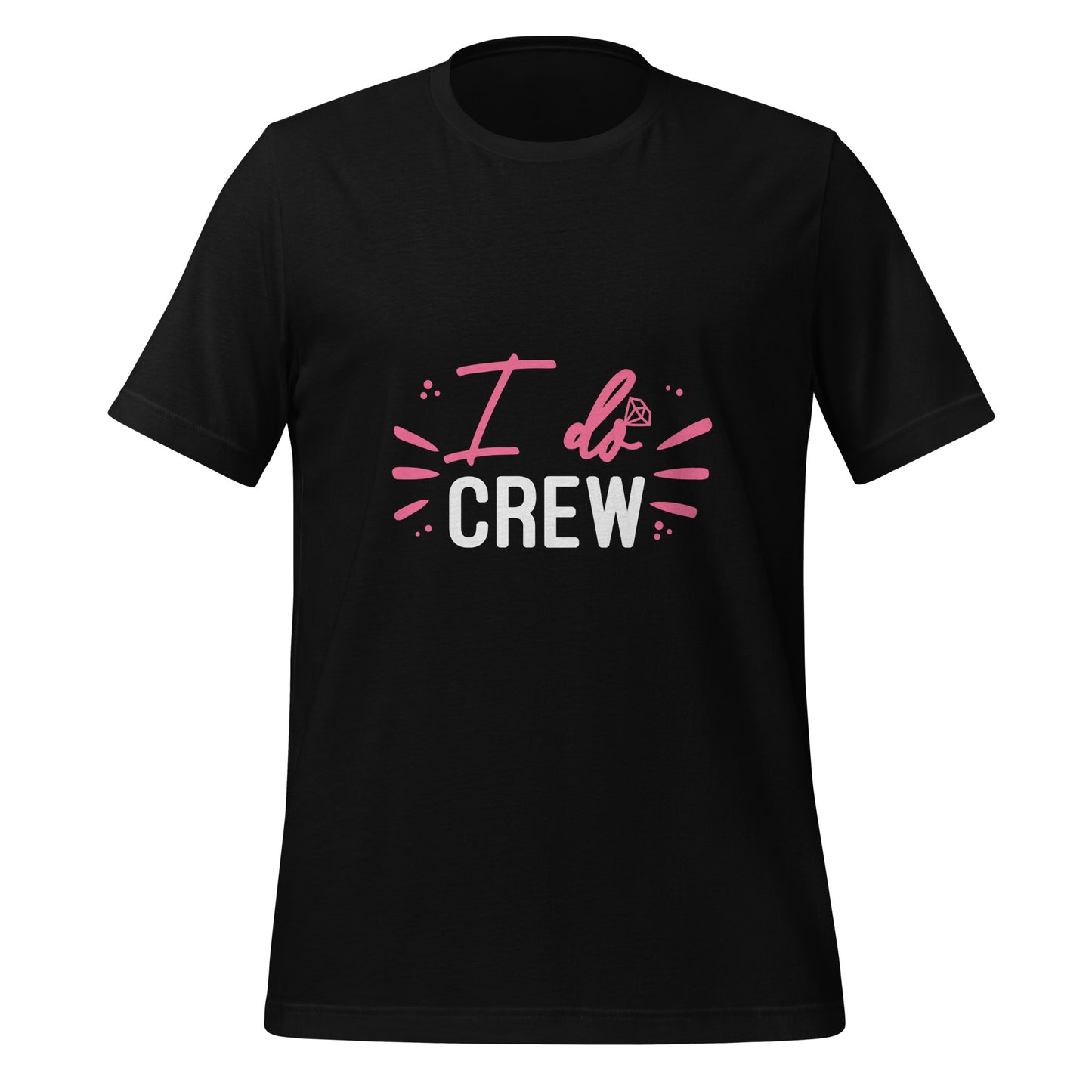 The "I do crew" - T-shirt