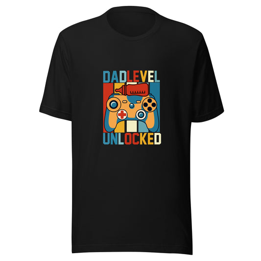 Dad level...unlocked -  T-Shirt