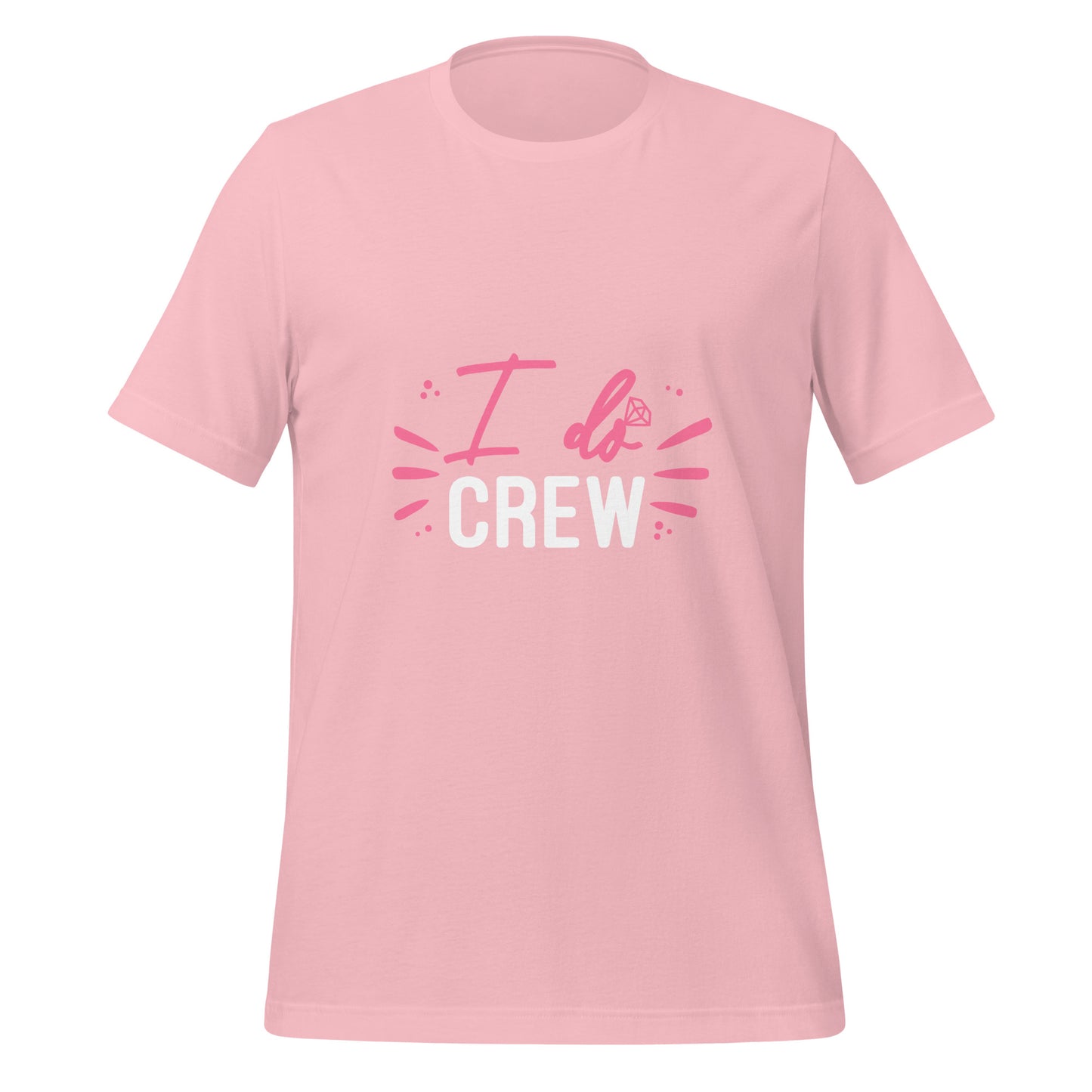 The "I do crew" - T-shirt