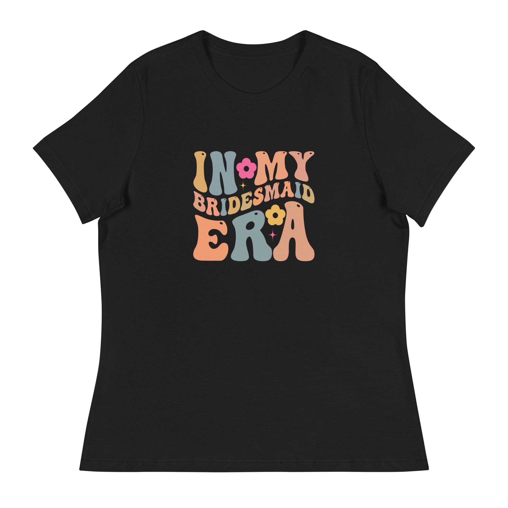 In my bridesmaid era - T-shirt