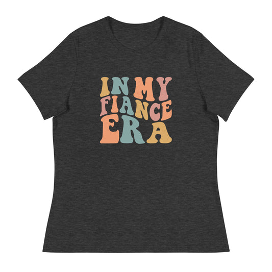In my fiancé era Tee