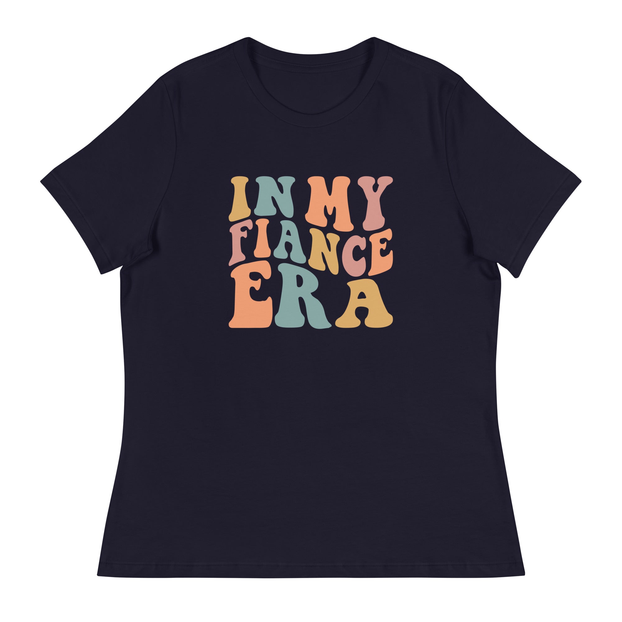 In my fiancé era Tee